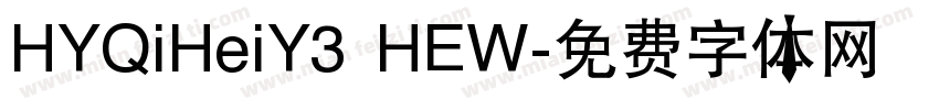 HYQiHeiY3 HEW字体转换